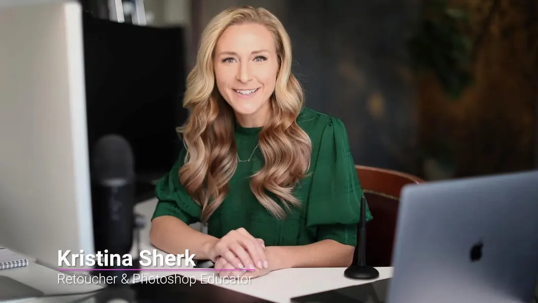 Kristina Sherk at desk introducing the how to retouch a portrait in seconds tutorial